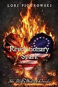 E-Book (epub) Revolutionary Spark von Lori Piotrowski
