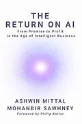 E-Book (epub) The Return on AI von Ashwin Mittal, Mohanbir Sawhney