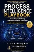 E-Book (epub) Process Intelligence Playbook von V. Quan Lee J. Kay