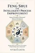 E-Book (epub) Feng Shui for Intelligent Process Improvement von V. Quan Lee J. Kay