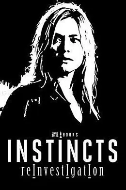 E-Book (epub) INSTINCTS reInvestIgatIon von Ty'Ron W. C. Robinson II