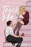 Kartonierter Einband Teach Me von Kamira Lennae