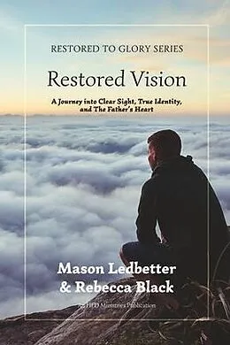 E-Book (epub) Restored Vision von Mason Ledbetter, Rebecca Black