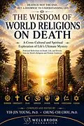 E-Book (epub) The Wisdom of World Religions on Death von Yih-Jin Young, Chung-Chi Chou
