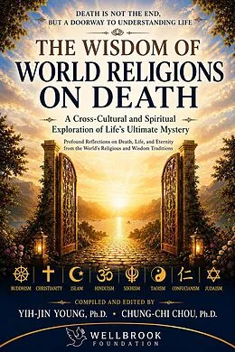 E-Book (epub) The Wisdom of World Religions on Death von Yih-Jin Young, Chung-Chi Chou