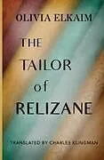 Kartonierter Einband The Tailor of Relizane von Olivia Elkaim