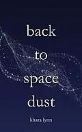 E-Book (epub) back to space dust von Khara Lynn