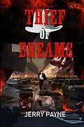 E-Book (epub) Thief of Dreams by Jerry Payne von Jerry Payne