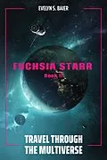 E-Book (epub) Fuchsia Starr von Evelyn S. Baier