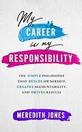 E-Book (epub) My Career is My Responsibility von Meredith Jones