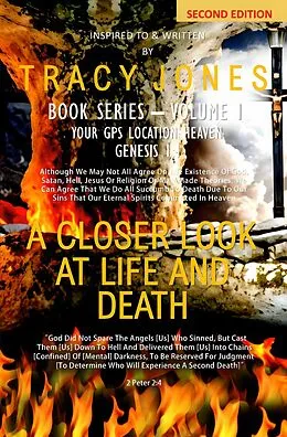 E-Book (epub) A Closer Look at Life and Death Second Edition Volume I von Tracy Jones
