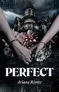 Kartonierter Einband Perfect von Ariana Rivers