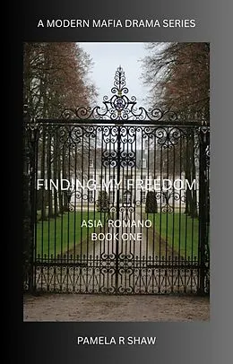 E-Book (epub) Finding My Freedom von Pamela R Shaw