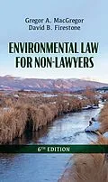 E-Book (epub) Environmental Law for Non-Lawyers, 6th Edition von Gregor MacGregor, David Firestone