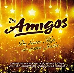 Die Amigos CD Die besten Hits der ersten Jahre