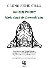 Wolfgang Pasquay Notenblätter Maria durch ein Dornwald ging
