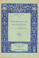 Charles Paul Florimond Quef Notenblätter Impressions religieuses op.54 vol.1