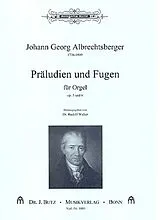 Johann Georg Albrechtsberger Notenblätter Präludien und Fugen op.5 und op.6