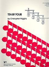 Christopher D. Wiggins Notenblätter Ten by four for 4 violins