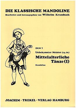  Notenblätter Mittelalterliche Tänze unbekannter Meister Band 1
