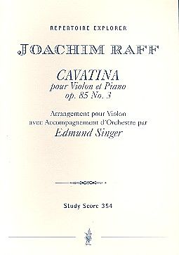 Joseph Joachim Raff Notenblätter Cavatina op.85,3 für Violine und Klavier für Violine