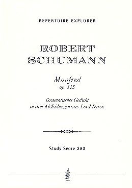 Robert Schumann Notenblätter Manfred op.115 für Soli