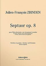 Julien-Francois Zbinden Notenblätter Septett op.8 für Flöte