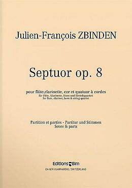Julien-Francois Zbinden Notenblätter Septett op.8 für Flöte