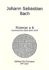 Johann Sebastian Bach Notenblätter Ricercar a 6 aus dem Musikalischen