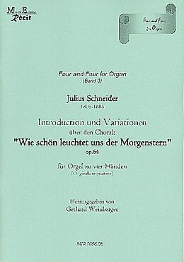 Julius Schneider Notenblätter Wie schön leuchtet uns der Morgenstern op.64