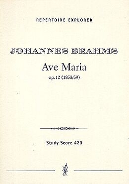 Johannes Brahms Notenblätter Ave Maria op.12 für Frauenchor