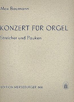 Max Baumann Notenblätter Konzert für Orgel, Streicher