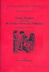 Franz Nauber Notenblätter 16 leichte Trios für 3 Hörner
