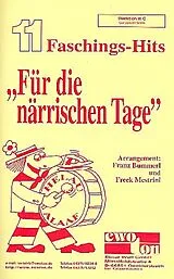  Notenblätter 11 Faschingshits für die närrischen Tage