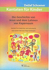 Detlef Schoener Notenblätter Die Geschichte von Jesus und dem Lahmen