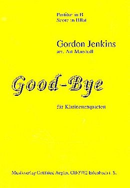 Gordon Jenkins Notenblätter Goodbye für Klarinettenquartett