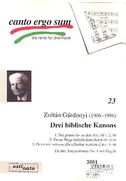 Zoltán Gárdonyi Notenblätter 3 biblische Kanons