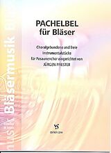 Johann Pachelbel Notenblätter Pachelbel für Bläser