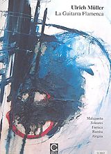 Ulrich Müller Notenblätter La guitara flamenca