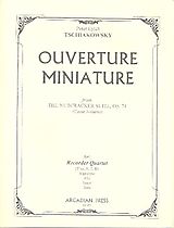 Peter Iljitsch Tschaikowsky Notenblätter Ouverture miniature from