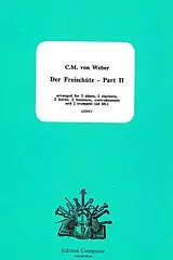 Carl Maria von Weber Notenblätter Der Freischütz Teil 2 für