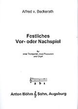 Alfred von Beckerath Notenblätter Festliches Vor - oder Nachspiel