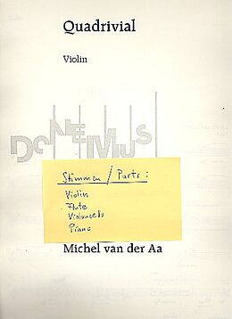 Michel van der Aa Notenblätter Quadrivial für Flöte, Violine