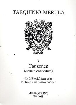 Tarquinio Merula Notenblätter 7 Canzonen