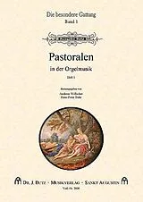  Notenblätter Pastoralen in der Orgelmusik Band 1