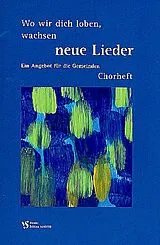  Notenblätter Wo wir dich loben, wachsen neue Lieder
