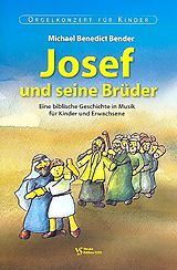 Michael Benedict Bender Notenblätter Josef und seine Brüder