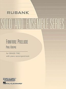 Paul Koepke Notenblätter Fanfare Prelude für 3 Blechbläser