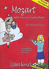Wolfgang Amadeus Mozart Notenblätter Mozart und meine Zauberflöte