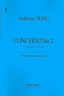Anthony Plog Notenblätter Konzert Nr.2 für Trompete und Orchester